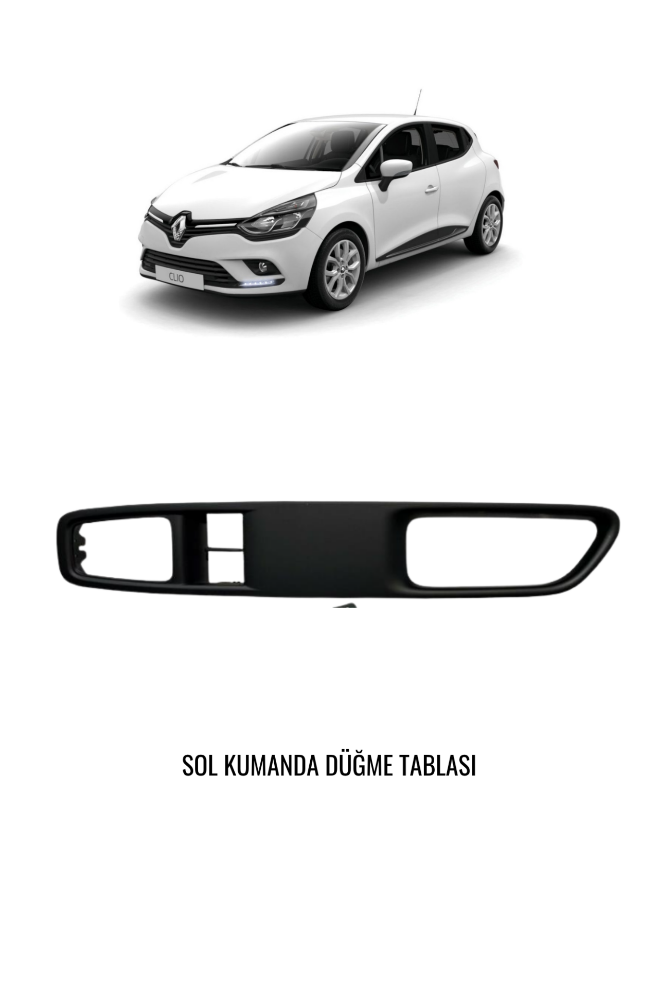 RENAULT CLIO 4 SOL CAM DÜĞME ÇERÇEVESİ - RENAULT MAIS 809612208R