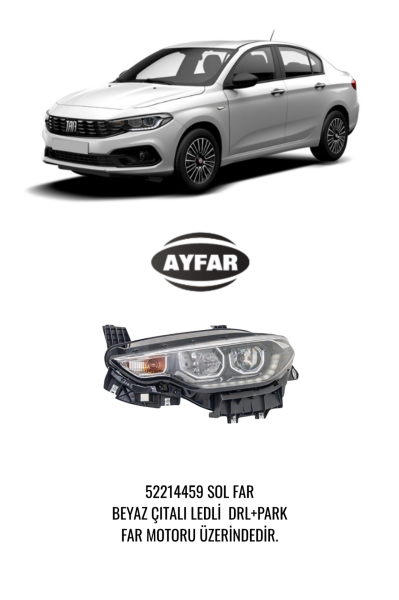 FIAT EGEA FAR MOTORLU SOL BEYAZ ÇITALI LED DRL PARK AYFAR 52214459 - 101137 ( 2016 - 2020 )